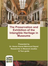 The Preservation and Exhibition of the Intangible Heritage in Museums