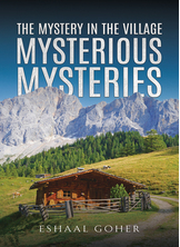The Mystery in the Village: Mysterious Mysteries